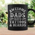 Awesome Dads Have Tattoos And Beards Vintage Fathers Day V4 Coffee Mug Gifts ideas