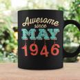 Awesome Since May 1946 Awesome 72Nd Birthday GiftCoffee Mug Gifts ideas