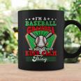 Baseball Grandpa Dont Do That Keep Calm Thing Coffee Mug Gifts ideas