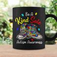 Be A Kind Sole Autism Awareness Puzzle Shoes Be Kind Gifts Coffee Mug Gifts ideas