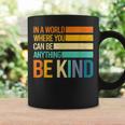 Be Kind Inspirational Positive Vibes Kindness Positive Quote Coffee Mug Gifts ideas