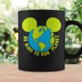 Be Kind To Our Planet Earth Day Lovers Coffee Mug Gifts ideas