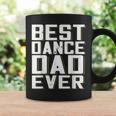 Best Dance Dad Ever Funny Fathers Day For DaddyCoffee Mug Gifts ideas