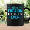Best Freakin Little Sis Sister Matching Family Coffee Mug Gifts ideas