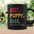 Best Poppy Ever The Man The Myth The Legend From Grandchild Gift For Mens Coffee Mug Gifts ideas