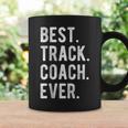 Best Track Coach Ever Funny Sports Coaching Appreciation Coffee Mug Gifts ideas
