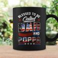 Blessed To Be Called Dad And Poppa Fathers Day America Flag Gift For Mens Coffee Mug Gifts ideas