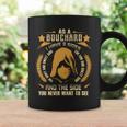Bouchard - I Have 3 Sides You Never Want To See Coffee Mug Gifts ideas