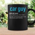 Car Guy Definition Car Mechanic Funny Fathers Day Coffee Mug Gifts ideas