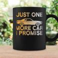 Car Just One More Car I Promise Mechanic Garage Gifts Coffee Mug Gifts ideas