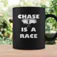 Chase Is A Race Street Racing Drag Strip Outlaw Custom Car Coffee Mug Gifts ideas