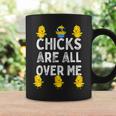 Chicks Are All Over Me Easter Funny Baby Chicken Kids Boys Coffee Mug Gifts ideas