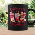 Coffee Is My Valentine Funny Valentines Day Coffee Lovers Coffee Mug Gifts ideas