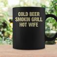 Cold Beer Smokin Grill Hot Wife Funny Husband Dad Father Coffee Mug Gifts ideas
