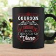 Courson Blood Runs Through My Veins Coffee Mug Gifts ideas