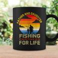Dad And Daughter Fisherman Daddy Fishing Partners For Life Coffee Mug Gifts ideas