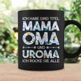 Damen Mama Oma Uroma Rocke Muttertagsgeschenk Mutter Spruch Tassen Geschenkideen