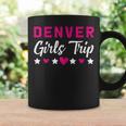 Denver Girls Trip Holiday Party Gift Farewell Squad Gift For Womens Coffee Mug Gifts ideas