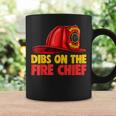 Dibs On The Fire Chief Fire Fighters Love Coffee Mug Gifts ideas