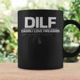 Dilf Damn I Love Firearms Coffee Mug Gifts ideas