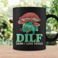 Dilf Damn I Love Frogs Cute Frog Mom Coffee Mug Gifts ideas