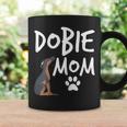 Dobie Mama Tassen für Dobermann Pinscher Hundeliebhaber Geschenkideen