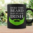 Does This Beard Make Me Look Irish Funny St Pattys Coffee Mug Gifts ideas