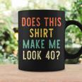 Does This Make Me Look 40 Years 40Th Birthday 1983 Coffee Mug Gifts ideas