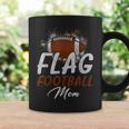 Flag Football Mom Proud Mom Of Ballers Fathers Day Coffee Mug Gifts ideas