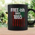 Free-Ish Since 1865 Juneteenth Day Flag Black Pride Tshirt Coffee Mug Gifts ideas