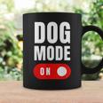 Funny Dog Mode On - Cute Dogs Gift - Dog Mode On Coffee Mug Gifts ideas