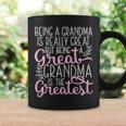 Funny Great Grandma Saying Being A Great Grandma V3 Coffee Mug Gifts ideas