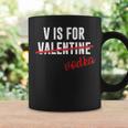 Funny V Is For Vodka AlcoholShirt For Valentine Day Gift Coffee Mug Gifts ideas