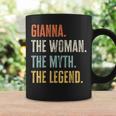 Gianna The Best Woman Myth Legend Funny Best Name Gianna Coffee Mug Gifts ideas