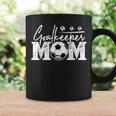 Goalkeeper Mom Soccer Goalie Mama Mothers Day Women Coffee Mug Gifts ideas