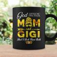 God Gifted Me Two Titles Mom And Gigi Sunflower Mothers Day Coffee Mug Gifts ideas
