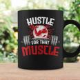 Hustle For That Muscle Fitness Motivation Coffee Mug Gifts ideas