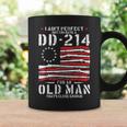 I Aint Perfect But I Do Have A Dd-214 For An Old Man Dd-214 Coffee Mug Gifts ideas