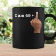 I Am 49 Plus Middle Finger Shirt Funny 50Th Birthday Gift Coffee Mug Gifts ideas
