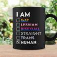 I Am Gay Lesbian Bisexual Straight Trans Human Coffee Mug Gifts ideas