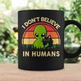 I Dont Believe In Humans Funny Alien Ufo Cat Vintage Retro Coffee Mug Gifts ideas