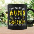 I Have Two Titles Aunt And Dog Mom Sunflower Cute Dog Lovers Coffee Mug Gifts ideas