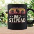 I Have Two Titles Dad And Step Dad Men Retro Decor Bonus Dad V3 Coffee Mug Gifts ideas