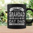 I Have Two Titles Grandad And Cat Dad Fathers Day Family Coffee Mug Gifts ideas