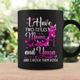 I Have Two Titles Mama And Yaya High Heel Mothers Day Coffee Mug Gifts ideas