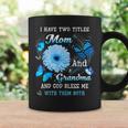 I Have Two Titles Mom And Grandma And God Bless Butterfly Coffee Mug Gifts ideas