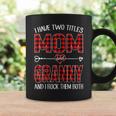 I Have Two Titles Mom And Granny Red Plaid Buffalo Gift Gift For Womens Coffee Mug Gifts ideas