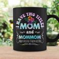 I Have Two Titles Mom And Mommom Tie Dye Funny Mothers Day Coffee Mug Gifts ideas