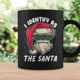 I Identify As Santa Funny Christmas Pajamas For Dad X Mas Coffee Mug Gifts ideas