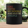 I Like Coffee My Doodle And Maybe 3 People Vintage Coffee Mug Gifts ideas